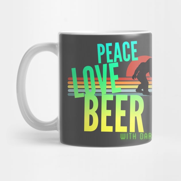 Peace, Love, Beer (with Darryl) by PersianFMts